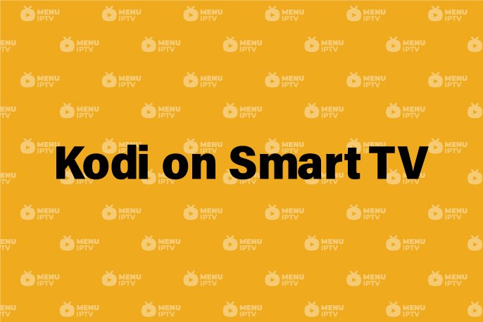 Kodi-on-Smart-TV