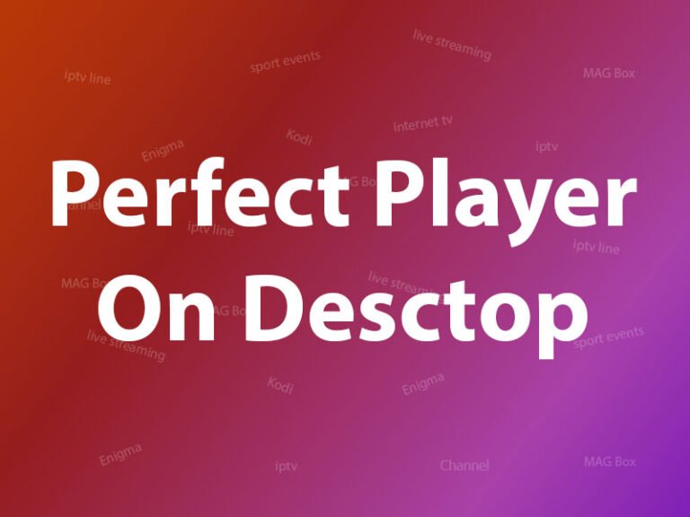 Perfect-player-desktop